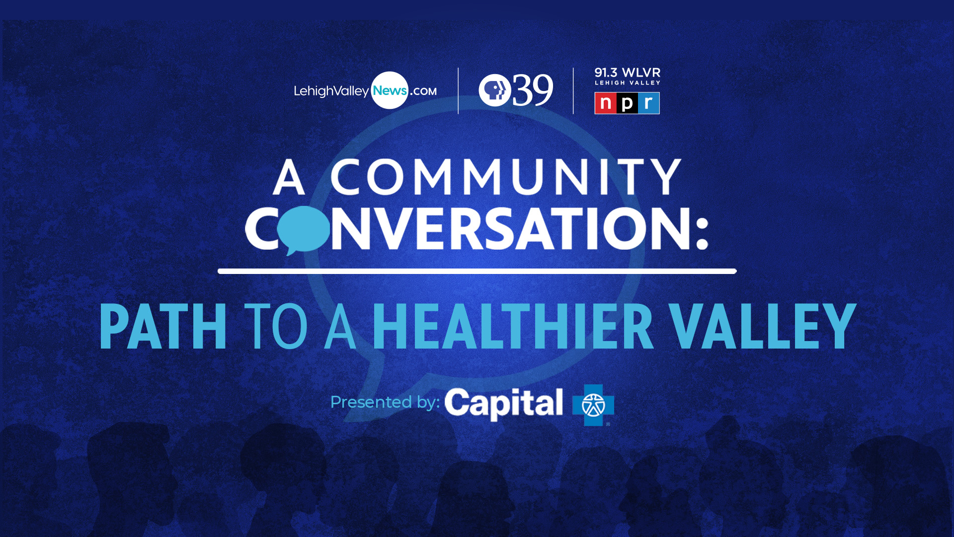'A Community Conversation: Path to a Healthier Valley'