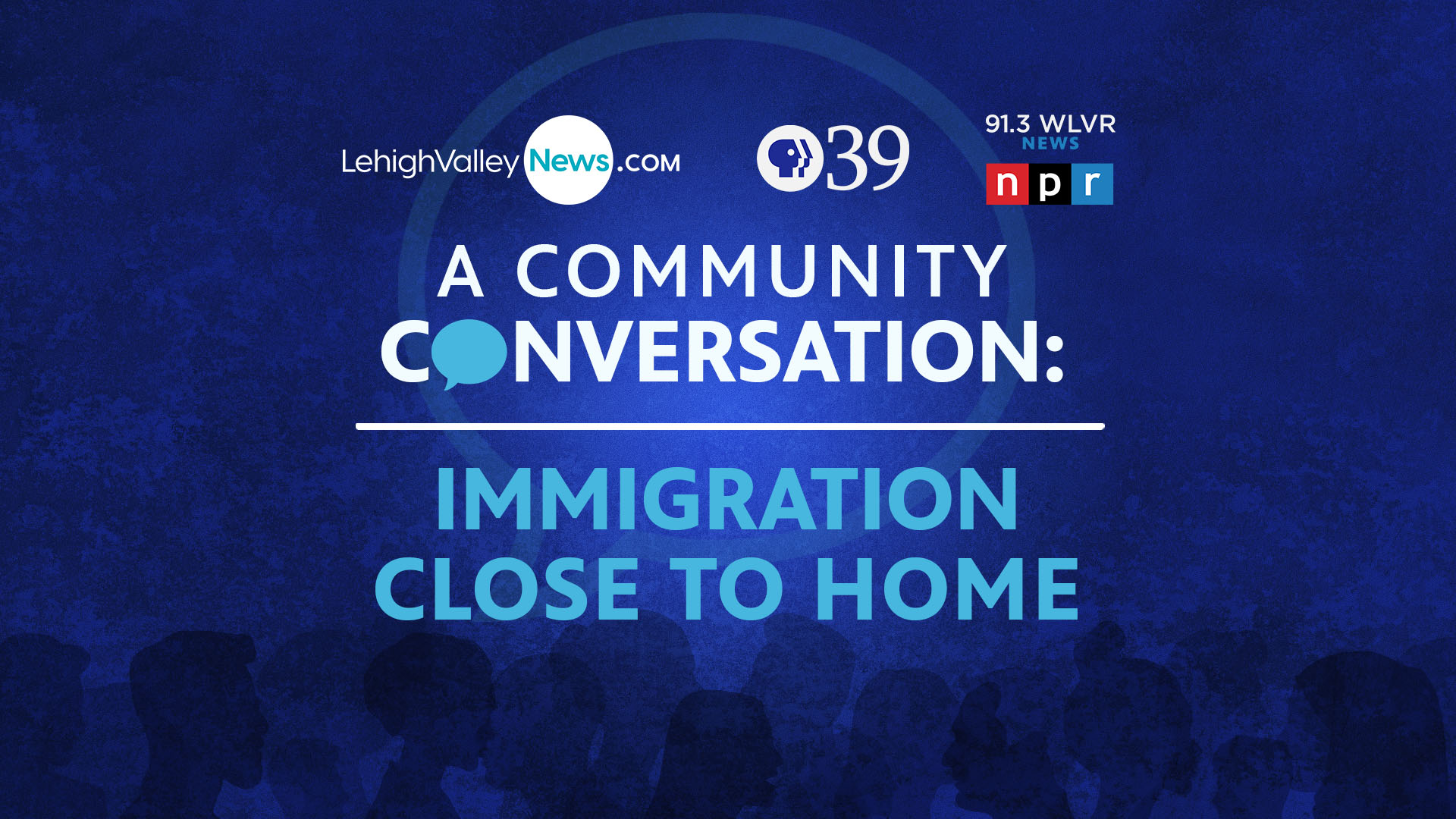 Community Conversation: Immigration Close to Home