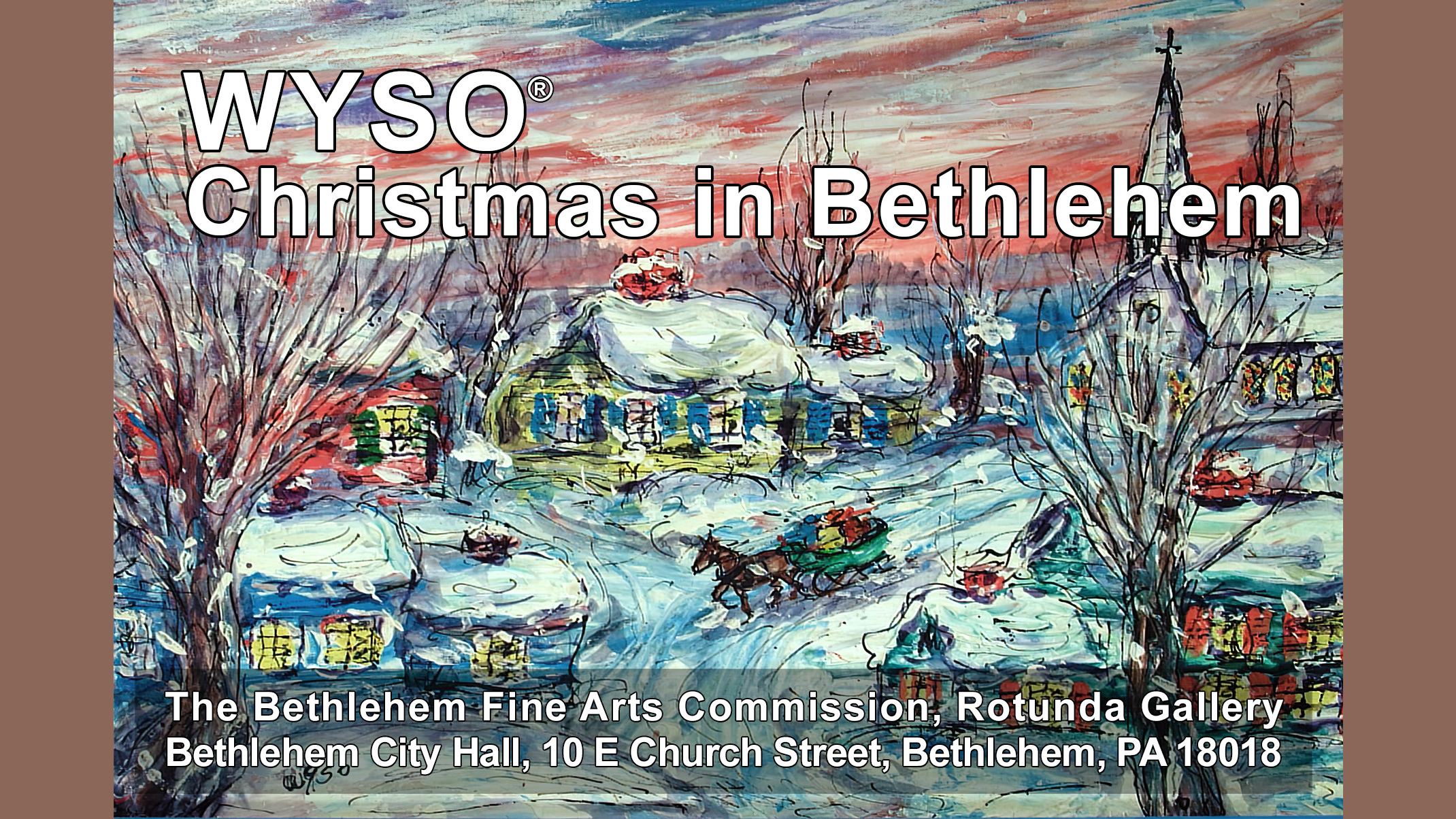 'Christmas in Bethlehem,' which illuminates the art of Frank 'Wyso' Wysochansky, set for display